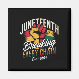 Juneteenth For African American Freedom 1865 Magnet