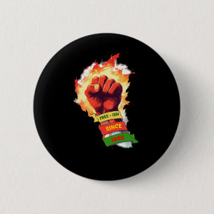 Juneteenth Free-ish Since 1865 Black History 6 Cm Round Badge