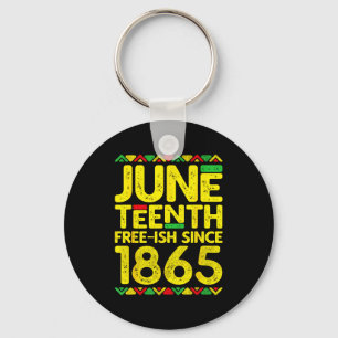 Juneteenth free-ish since 1865 black pride key ring