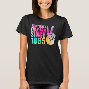 Juneteenth Free Ish  Women Men Kid Peace Freeish 1 T-Shirt