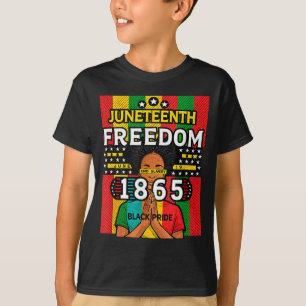 Juneteenth freedom 1865 black pride june 19 T-Shirt