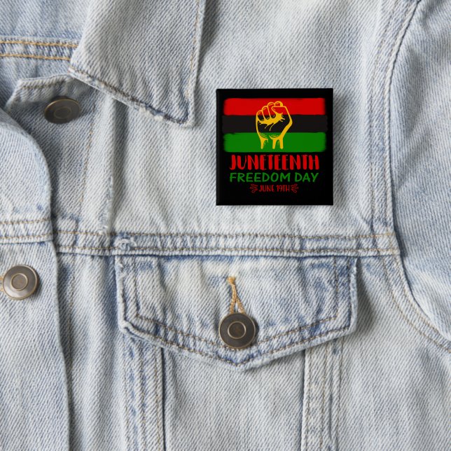 Juneteenth Freedom Day Black History    15 Cm Square Badge (In Situ)