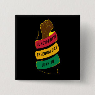 Juneteenth Freedom Day Black History Classic  15 Cm Square Badge