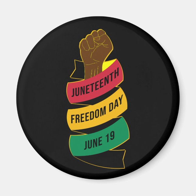 Juneteenth Freedom Day Black History    Magnet (Front)