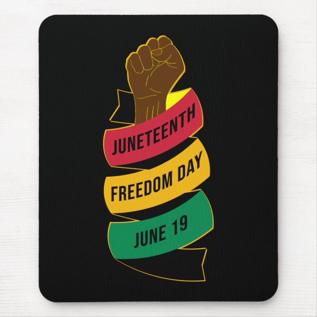 Juneteenth Freedom Day Black History Mouse Pad (Front)