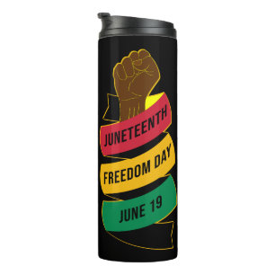 Juneteenth Freedom Day Black History    Thermal Tu Tumbler
