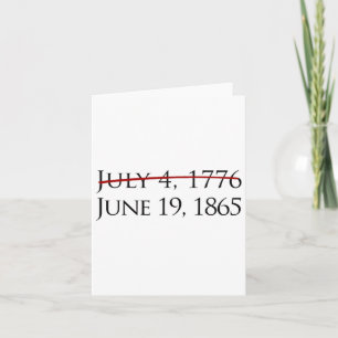 Juneteenth Freedom Day June 19  Card