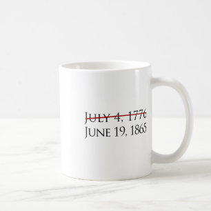 Juneteenth Freedom Day June 19  Coffee Mug
