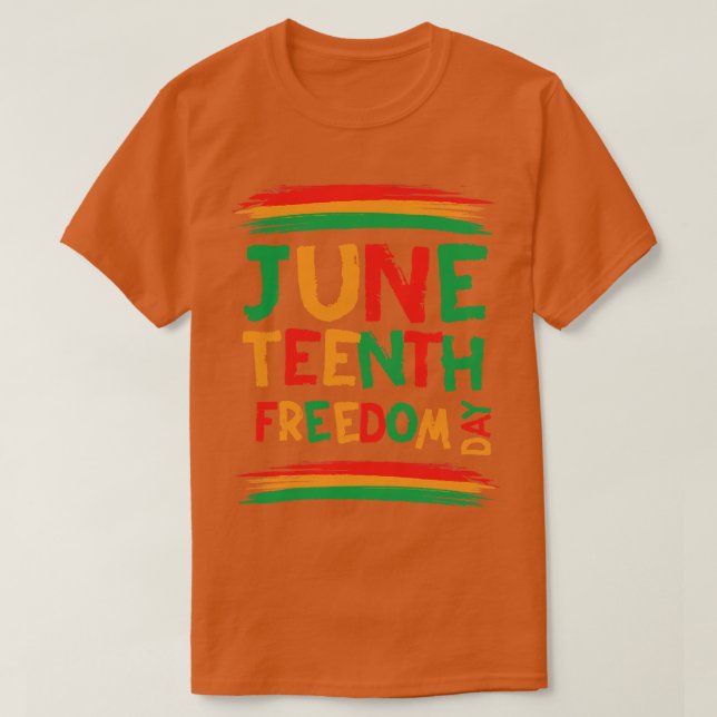 Juneteenth Freedom day T-Shirt (Design Front)
