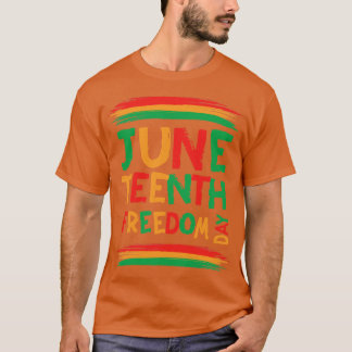 Juneteenth Freedom day T-Shirt