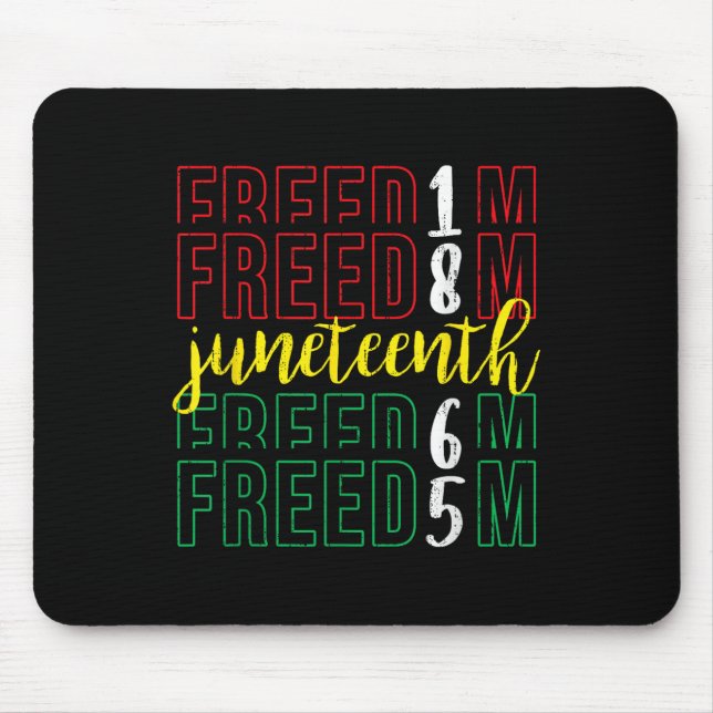 Juneteenth Freedom - June 19th 1865 African Afro H Mouse Pad (Front)