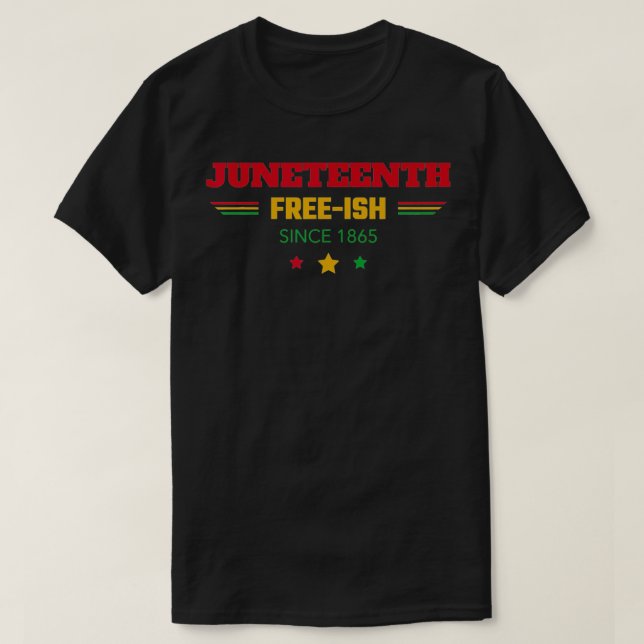Juneteenth Freeish Since 1865 Retro Celebration  T-Shirt (Design Front)
