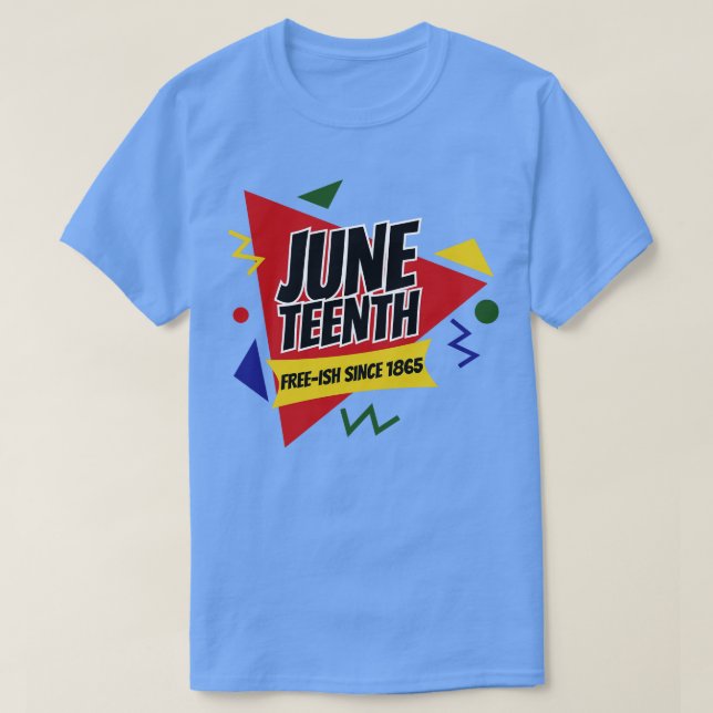 Juneteenth FreeIsh Since 1865 Retro T-Shirt (Design Front)
