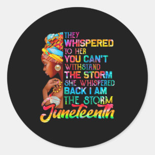 Juneteenth I Am The Storm Black Freedom Afro Women Classic Round Sticker