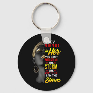 Juneteenth I Am The Storm Black Women Black Histor Key Ring