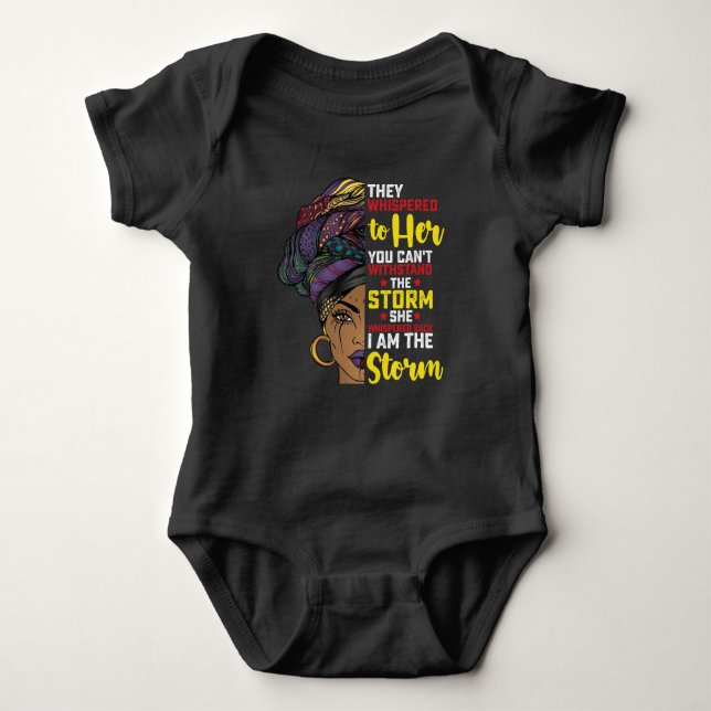 Juneteenth I Am The Storm Melanin Black Girl Baby Bodysuit (Front)