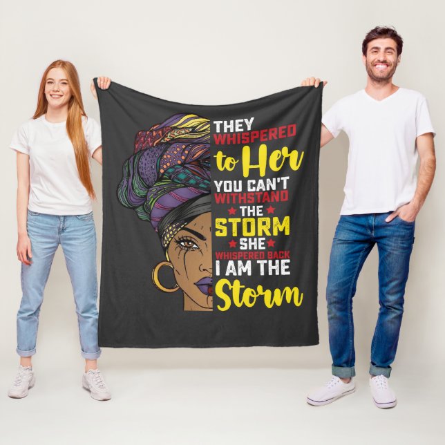 Juneteenth I Am The Storm Melanin Black Girl Fleece Blanket (In Situ)