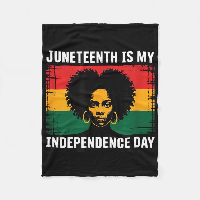 Juneteenth is independence day black woman afro fleece blanket (Front)
