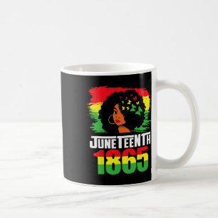 Juneteenth Is My Independence 1865 Day Black Women Coffee Mug
