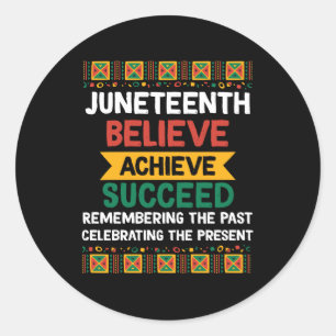 Juneteenth Is My Independence Black Pride Melanin Classic Round Sticker