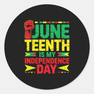 Juneteenth Is My Independence Day 1865 African Her Classic Round Sticker