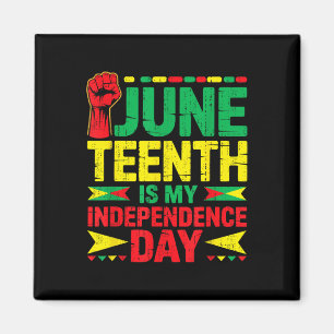 Juneteenth Is My Independence Day 1865 African Her Magnet