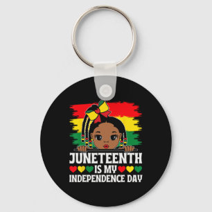 Juneteenth Is My Independence Day 1865 Girls Kids Key Ring