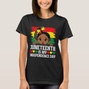 Juneteenth Is My Independence Day 1865 Girls Kids T-Shirt