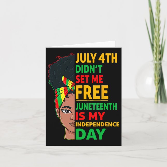 Juneteenth Is My Independence Day 1865 Messy Bun W Card (Front)