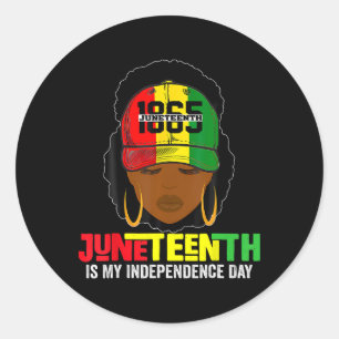 Juneteenth Is My Independence Day Black Freedom Wo Classic Round Sticker