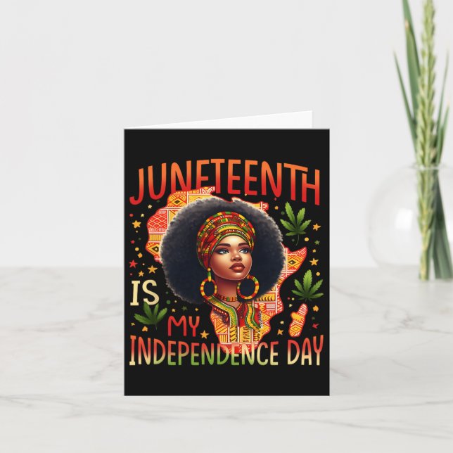 Juneteenth Is My Independence Day Black History Qu Card (Front)