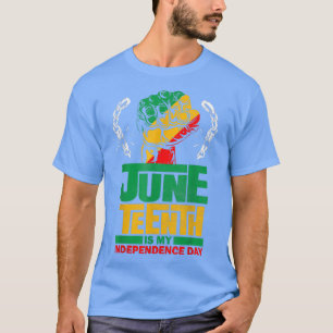 Juneteenth is my Independence day Black king Queen T-Shirt