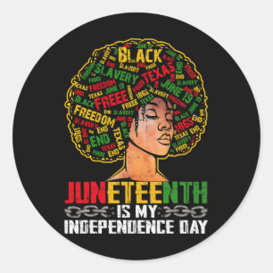 Juneteenth Is My Independence Day Black Pride Mela Classic Round Sticker