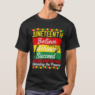 Juneteenth Is My Independence Day Black Pride Mela T-Shirt
