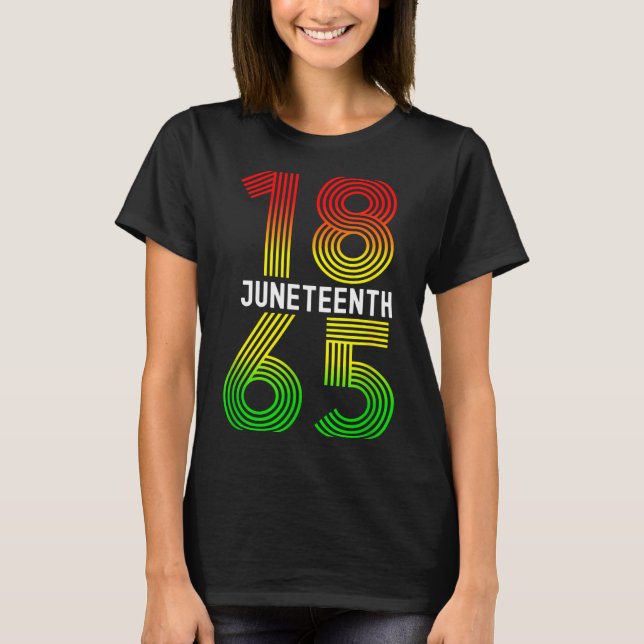 Juneteenth is my independence day black pride  T-Shirt (Front)