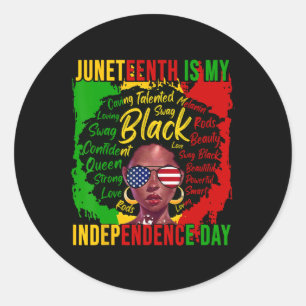 Juneteenth Is My Independence Day Black Women Afro Classic Round Sticker