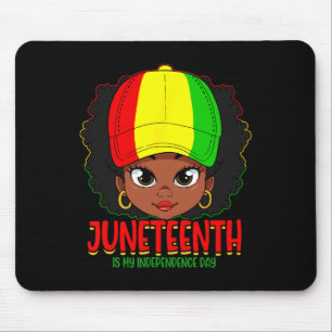 Juneteenth Is My Independence Day Black Women Blac Mouse Pad