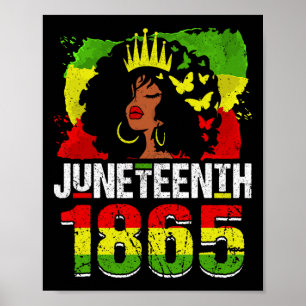Juneteenth Is My Independence Day Black Women Blac Poster