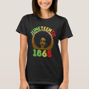Juneteenth Is My Independence Day Black Women Blac T-Shirt