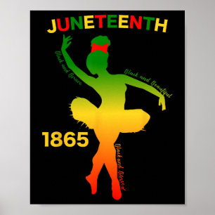 Juneteenth Is My Independence Day Dancer Black Gir Poster