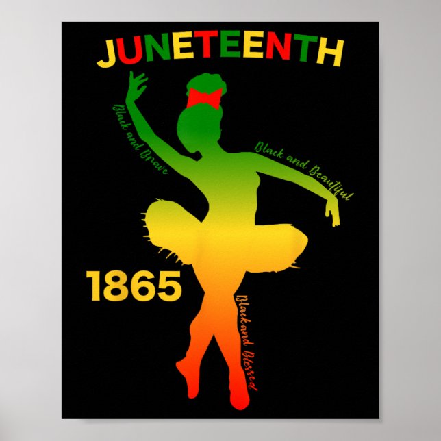 Juneteenth Is My Independence Day Dancer Black Gir Poster (Front)