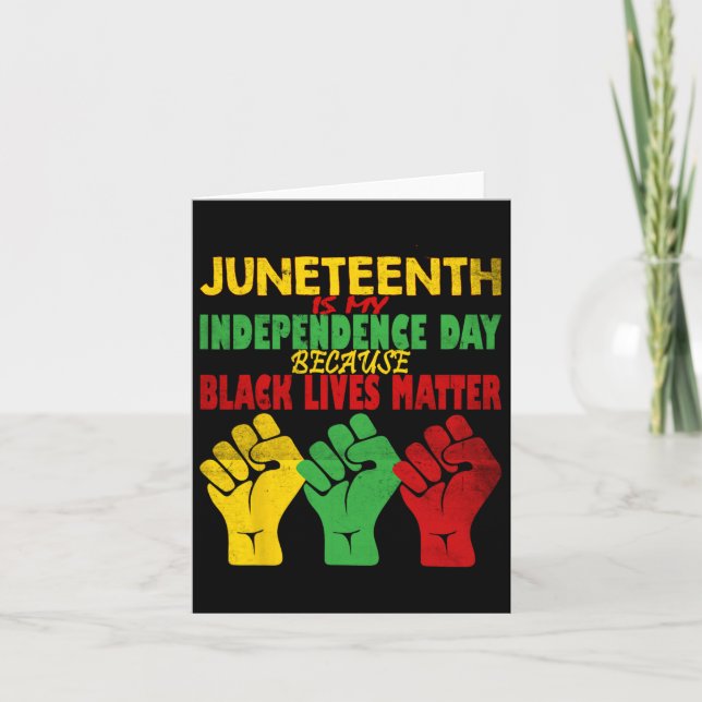 Juneteenth Is My Independence Day Free Ish Since 1 Card (Front)