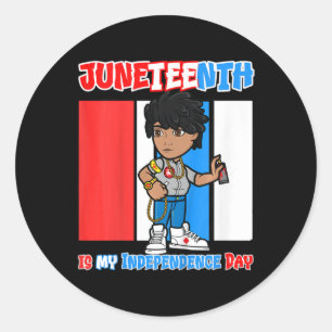 Juneteenth Is My Independence Day Melanin Boys Gir Classic Round Sticker