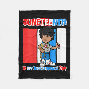 Juneteenth Is My Independence Day Melanin Boys Gir Fleece Blanket