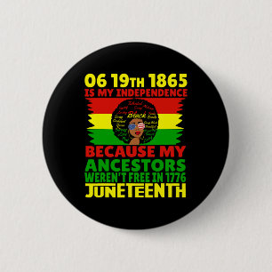 Juneteenth Is My Independence Day Pink Black 1865 6 Cm Round Badge