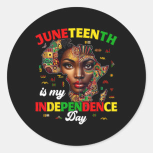 Juneteenth Is My Independence Day Pride African Wo Classic Round Sticker