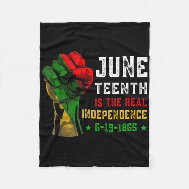 Juneteenth Is The Real Independence Day 1865 Freed Fleece Blanket (Front)
