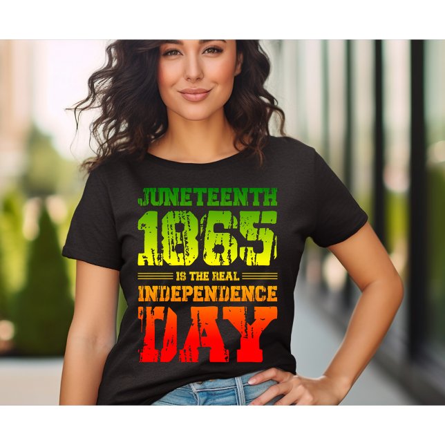 juneteenth is the real independence day 1865  T-Shirt (Creator Uploaded)