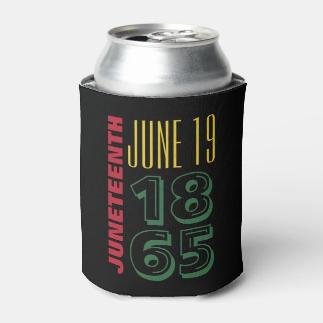 Juneteenth June 19 1865 Typography Black History Can Cooler (Can Front)
