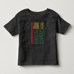 Juneteenth June 19 1865 Typography Black History Toddler T-Shirt